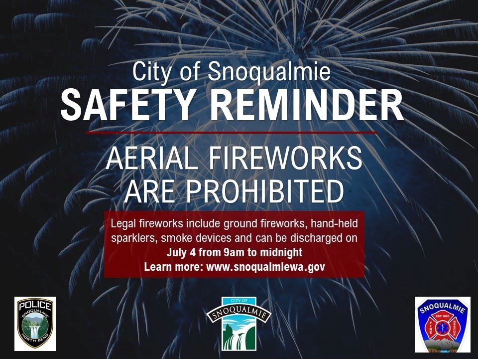 Have a Safe Fourth of July Be Aware of Fireworks Laws in Snoqualmie